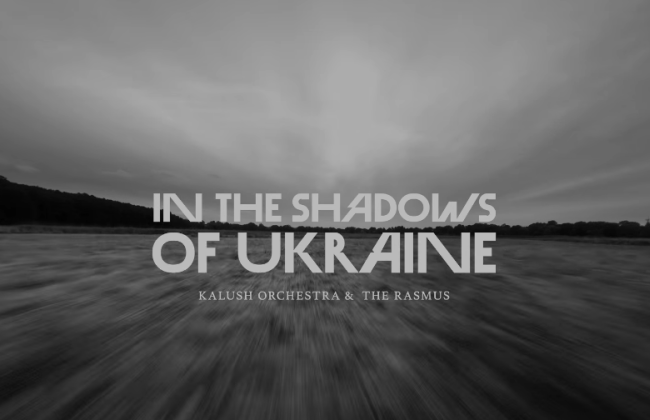 Kalush Orchestra и The Rasmus выпустили общую песню «In The Shadows Of Ukraine»