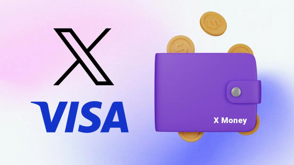 Соцсеть X и Visa запускают платежную систему X Money