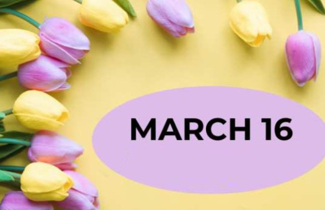 16 березня – яке сьогодні свято та головні події